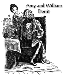 Amy 'Little' Dorrit and William Dorrit